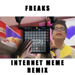 Freak - Internet Meme Remix - Single by Giulio's Page album reviews, ratings, credits