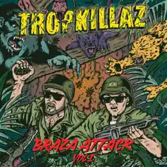 Braza Attack, Vol. 1 - EP by Tropkillaz album reviews, ratings, credits