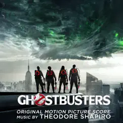 Ghostbusters (Original Motion Picture Score) by Theodore Shapiro album reviews, ratings, credits