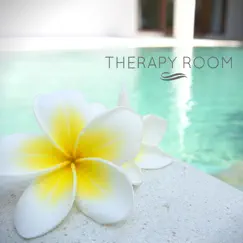 Therapy Room - 15 Relaxing Background Ambient Spa Songs for Stress, Anxiety and Depression by Background Music Club album reviews, ratings, credits
