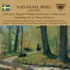 Natanael Berg: Suite from "Birgitta" - Piano Concerto in C-Sharp Minor - Symphony No. 4 "Pezzo Sinfonico" album lyrics, reviews, download