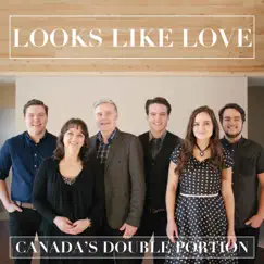 Looks Like Love by Canada's Double Portion album reviews, ratings, credits