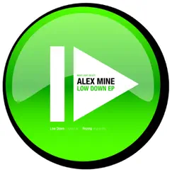 Low Down - Single by Alex Mine album reviews, ratings, credits