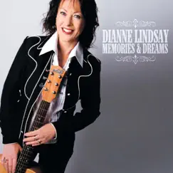 Memories & Dreams by Dianne Lindsay album reviews, ratings, credits