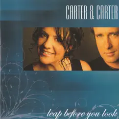 Leap Before You Look by Carter & Carter album reviews, ratings, credits