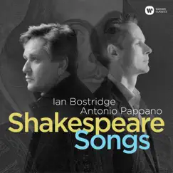 Shakespeare Songs by Antonio Pappano & Ian Bostridge album reviews, ratings, credits