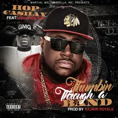 Thumbin' Through a Band (feat. Uncle Murda) - Single by Hop Cashay album reviews, ratings, credits