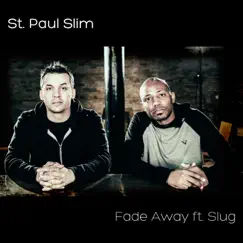 Fade Away (feat. Slug) Song Lyrics