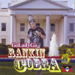 Go Lady Go by Rankin Cobra album reviews, ratings, credits