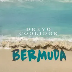 Bermuda - Single by Drevo Coolidge album reviews, ratings, credits