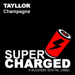 Champagne - Single by Tayllor album reviews, ratings, credits