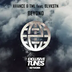 Beyond (feat. Blvkstn) - Single by Avance & TML album reviews, ratings, credits