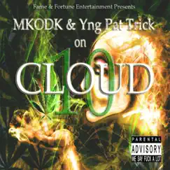 Cloud 10 by Mally Ko da Kidd & Yng Pat Trick album reviews, ratings, credits