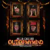 Out of My Mind (feat. Twisted Insane, M Dot Baggz, Hard Hitta & Young Kaii) song lyrics