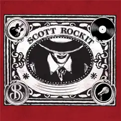 Scott Rockit - EP by Scott Rockit album reviews, ratings, credits