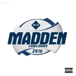 Madden - Single by Loso Loaded album reviews, ratings, credits