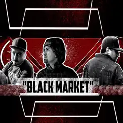 Black Market - Single by Omega El CTM, Mr Pee & Dj Akrylik album reviews, ratings, credits
