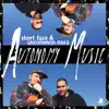 Autonomy Music album lyrics, reviews, download