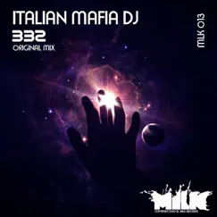 332 - Single by Italian Mafia DJ album reviews, ratings, credits