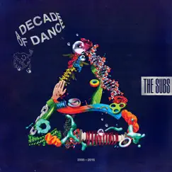 A Decade of Dance by The Subs album reviews, ratings, credits