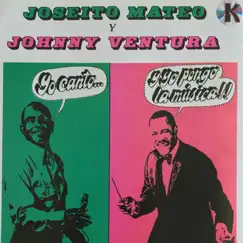 Joseito Mateo & Johnny Ventura by Johnny Ventura & Joseito Mateo album reviews, ratings, credits