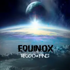 Equinox - Single by Ang & Reggio album reviews, ratings, credits