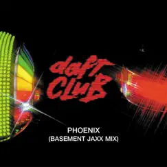 Phoenix (Basement Jaxx Remix) - Single by Daft Punk album reviews, ratings, credits