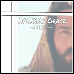 Amazing Grace - Single by Julius Jeremiah album reviews, ratings, credits