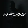 Searching - Single album lyrics, reviews, download
