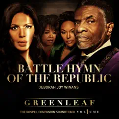 Battle Hymn of the Republic (feat. Deborah Joy Winans) [Greenleaf Soundtrack] Song Lyrics