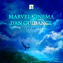 Eternity - EP by Marvel Cinema & Dan Guidance album reviews, ratings, credits