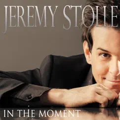 In the Moment by Jeremy Stolle album reviews, ratings, credits