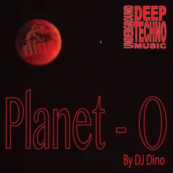 Planet - O - Single by DJ Dino album reviews, ratings, credits