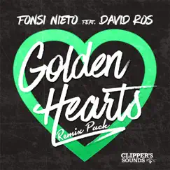 Golden Hearts (feat. David Ros) [The Remix Pack] - EP by Fonsi Nieto album reviews, ratings, credits