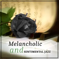 Melancholic and Sentimental Jazz Song Lyrics
