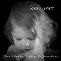 Innocence: Solo Piano by James Povich album reviews, ratings, credits