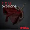 Byzantine - Single album lyrics, reviews, download