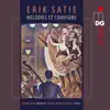 Satie: Mélodies et chansons album lyrics, reviews, download