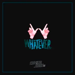 Whatever - Single by Coming Soon!!! album reviews, ratings, credits