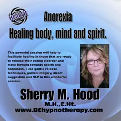 HEALTH - ANOREXIA using HYPNOSIS H038 - EP by Sherry M Hood album reviews, ratings, credits
