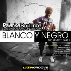 Blanco y Negro (Sebastian Ledher, King & D'Acosta Remix) [feat. Macondo & Mr. Vallenato] Song Lyrics