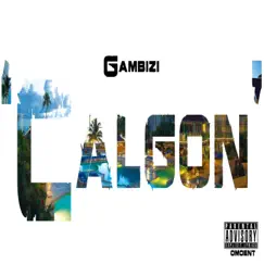 Calgon - Single by Gambizi album reviews, ratings, credits