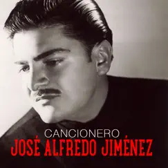 Cancionero by José Alfredo Jiménez album reviews, ratings, credits