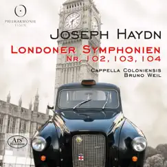 Haydn: Symphonies Nos. 102-104 (Live) by Cappella Coloniensis & Bruno Weil album reviews, ratings, credits