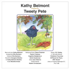 Tweety Pete (feat. Michelle Amato, Tatum Freeman, Peyton Freeman, Angelina Wedderburn & Carlie Zuckerman) Song Lyrics