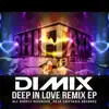 Deep In Love Remix (feat. Amy Kirkpatrick) - EP album lyrics, reviews, download