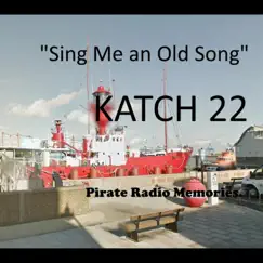 Sing Me an Old Song. (Pirate Radio Memories). Song Lyrics