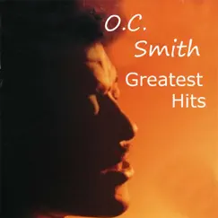 Greatest Hits by O.C. Smith album reviews, ratings, credits