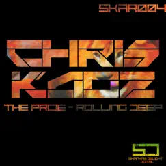 The Pride / Rolling Deep - Single by Chris Kaoz album reviews, ratings, credits