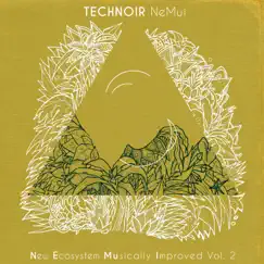 NeMui, Vol. 2 - Single by TECHNOIR album reviews, ratings, credits